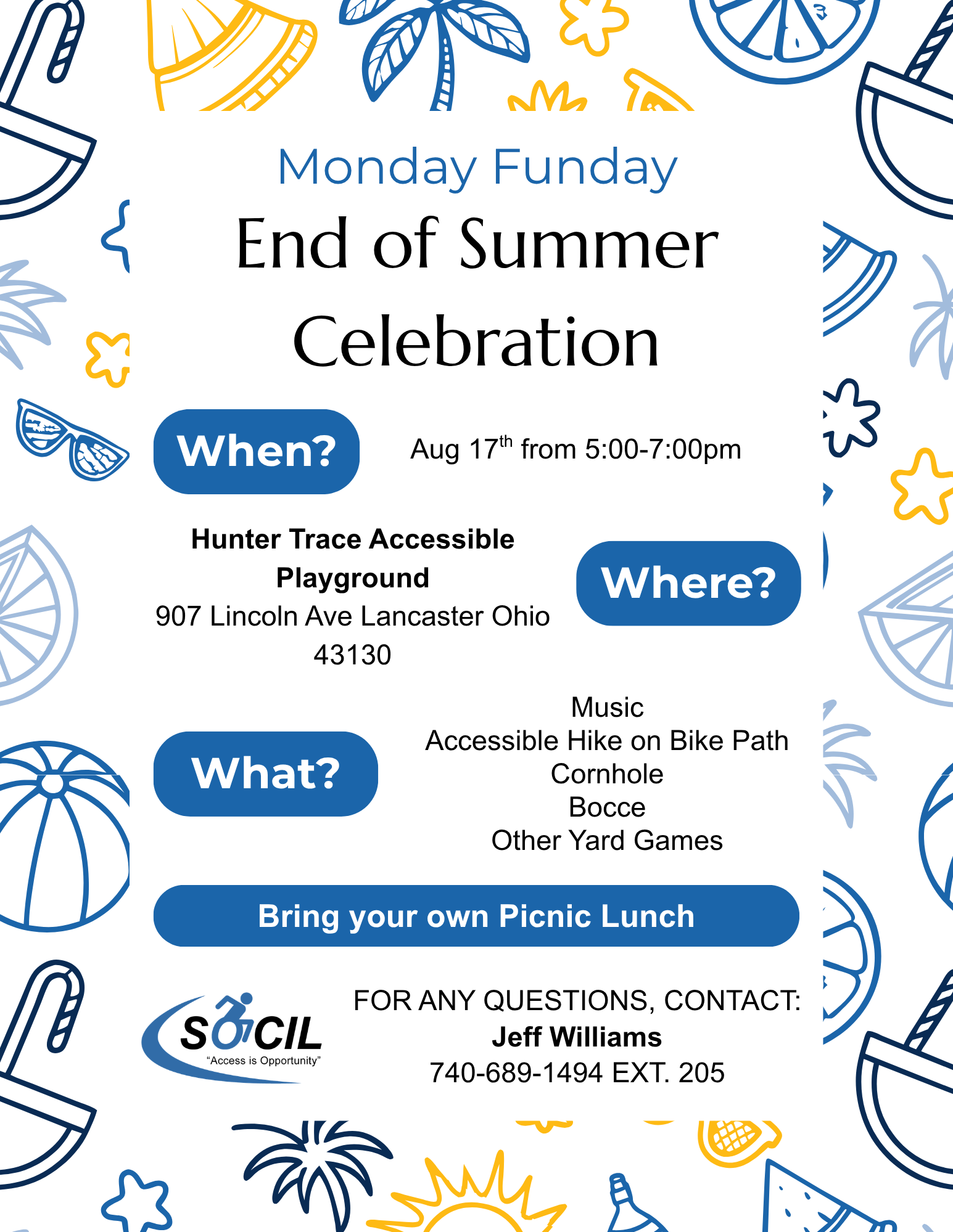 Monday Funday End of Summer Celebration flyer: August 17, 2026 from 5 to 7 PM at Hunter Trace Accessible Playground, 907 Lincoln Ave, Lancaster, Ohio 43130. Music, accessible hike on the bike path, cornhole, bocce and other yard games. Bring your own picnic lunch.