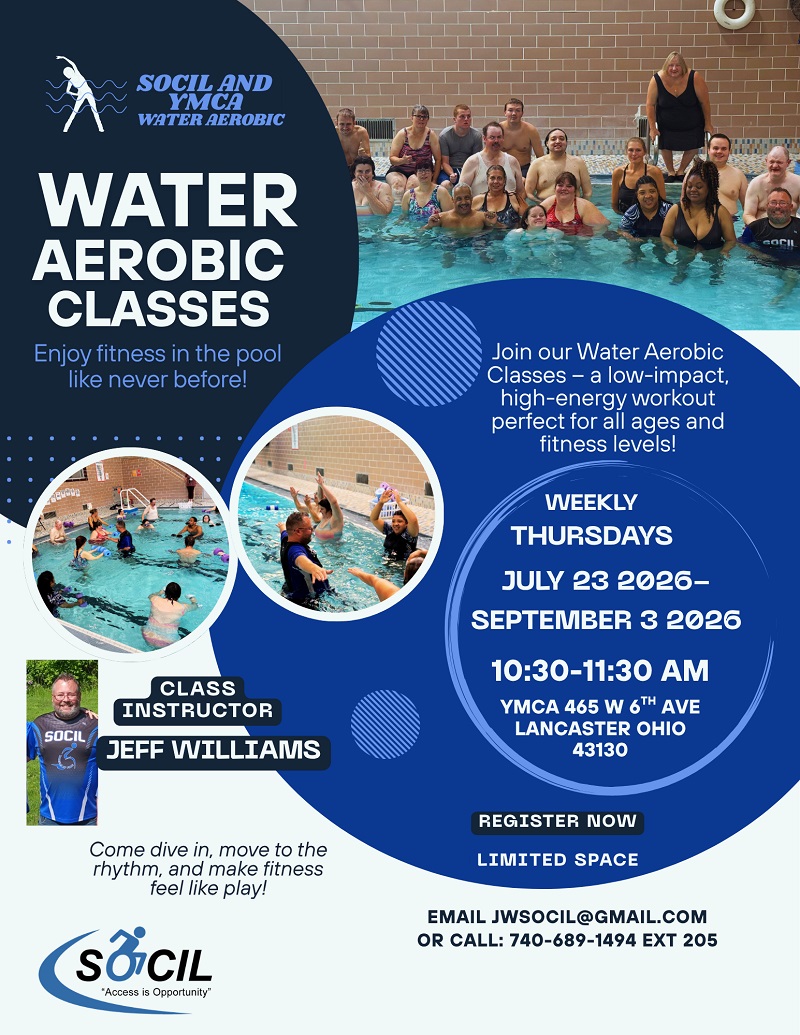 Water Aerobic Classes flyer: SOCIL and YMCA water aerobic classes, weekly Thursdays July 23 through September 3, 2026, 10:30 to 11:30 AM at the YMCA, 465 W 6th Ave, Lancaster, Ohio, with instructor Jeff Williams. Register now, limited space.